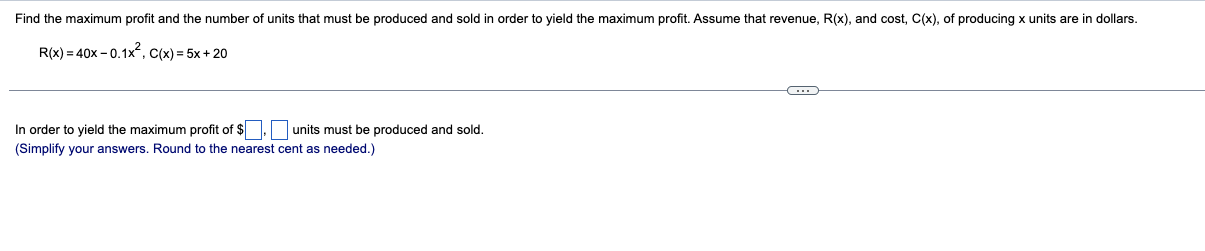 +6 What is the production level for the maximum profit? units What
