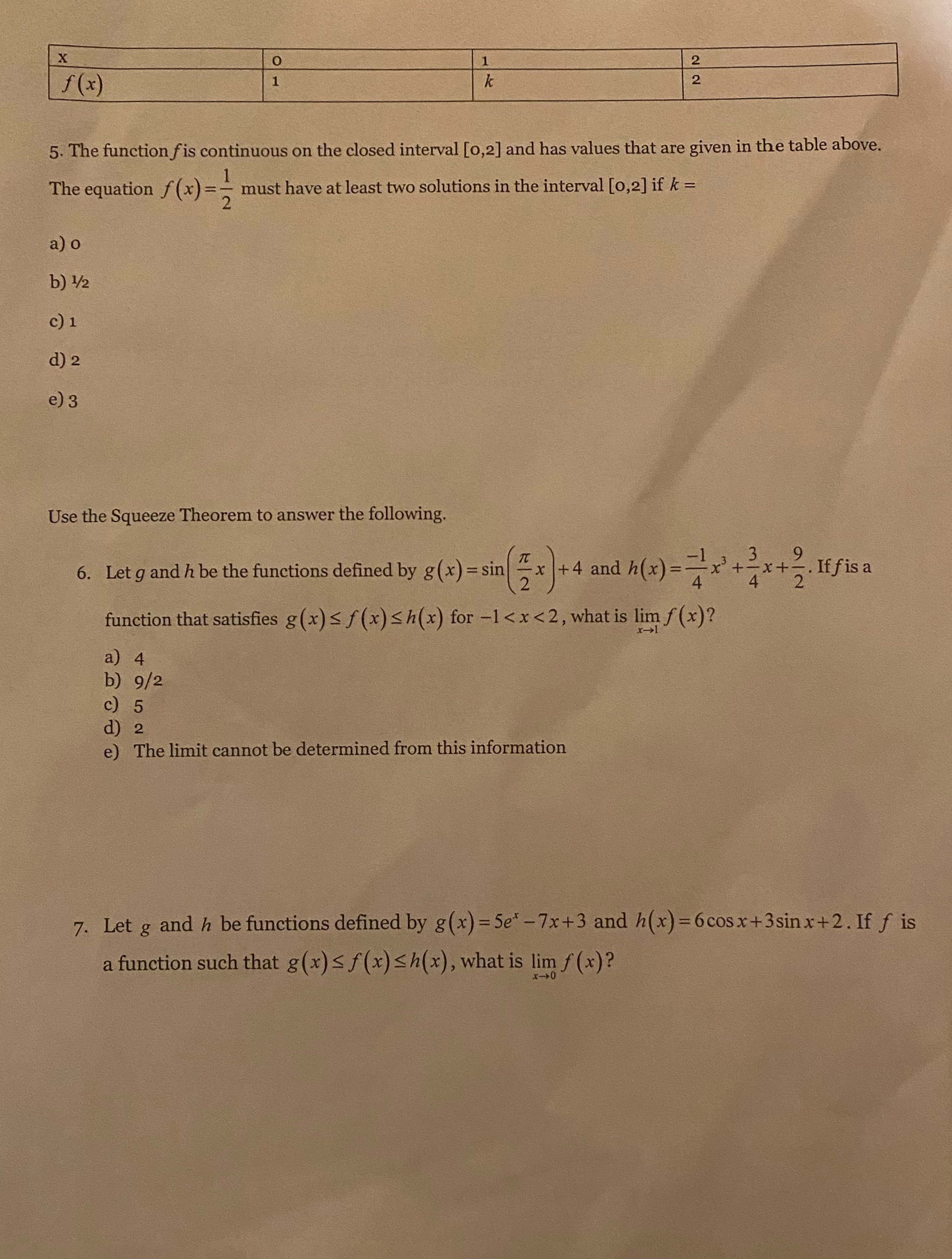 continuous on the closed interval [o,2] and has values that are given