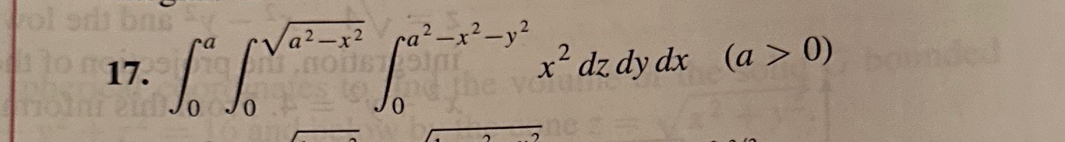 17 x2dzdydx (a > 0)