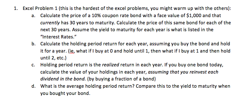  Hi, here's my question 1. Excel Problem 1 [this is the