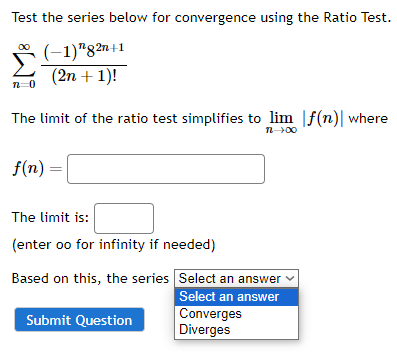infinity if needed) Based on this, the series |Select an answer v