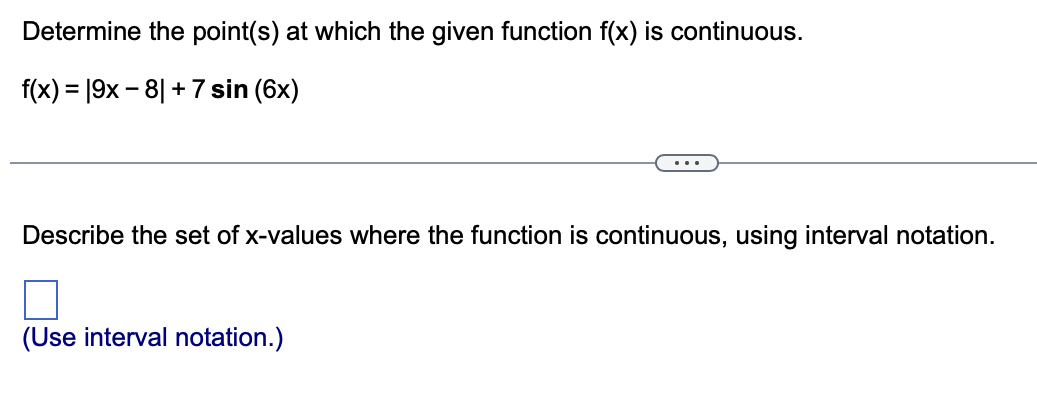  Determine the point(s) at which the given function f(x) is continuous.