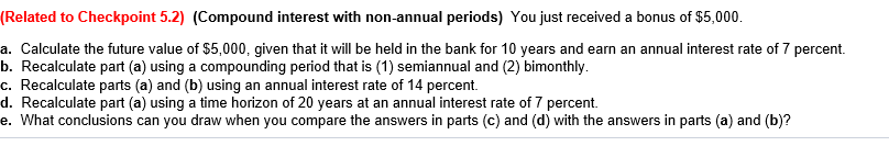(Related to Checkpoint 5.2) (Compound interest with non-annual periods) You just received