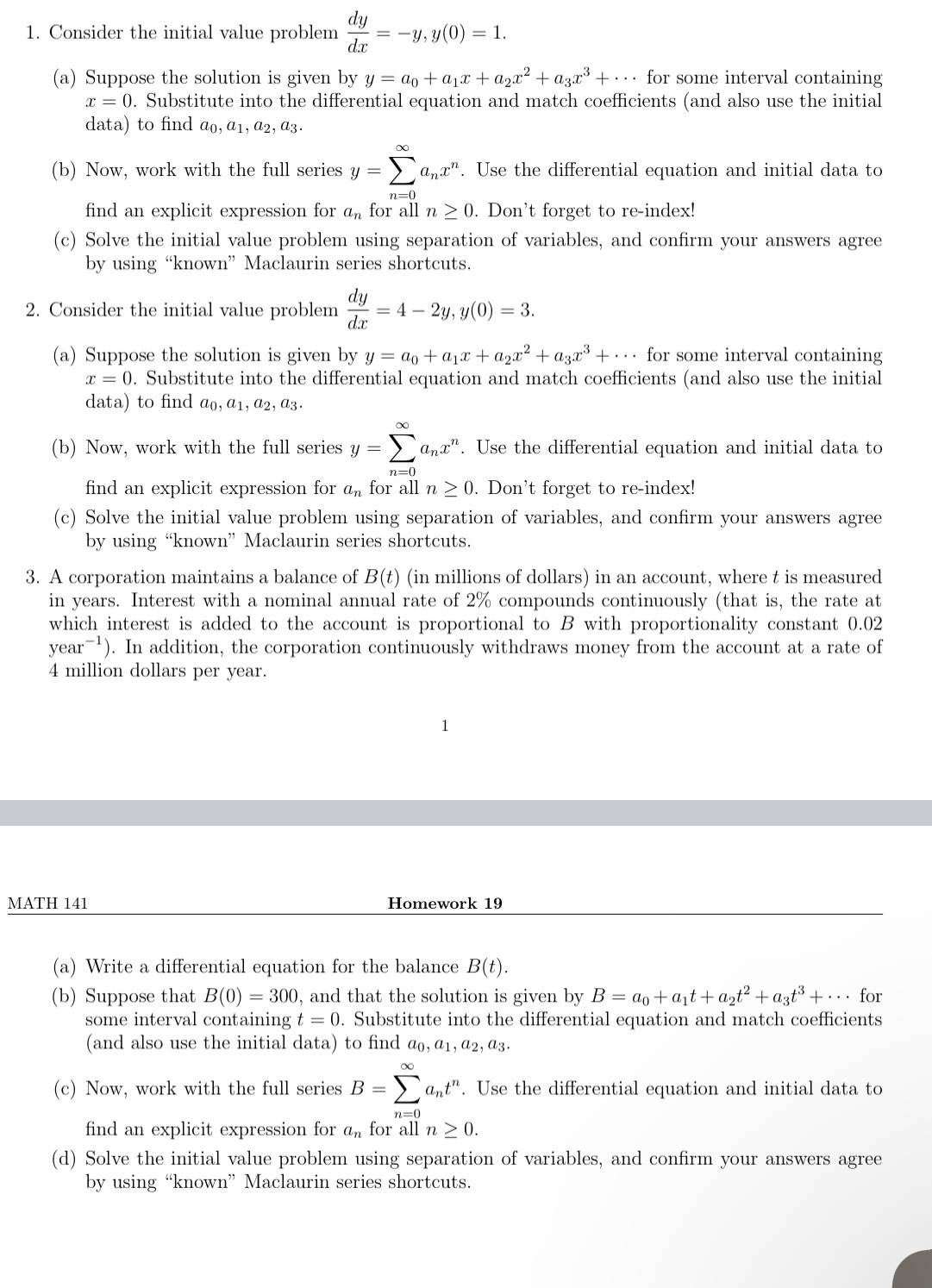  1. Consider the initial value problem dy = -y, y(0) =