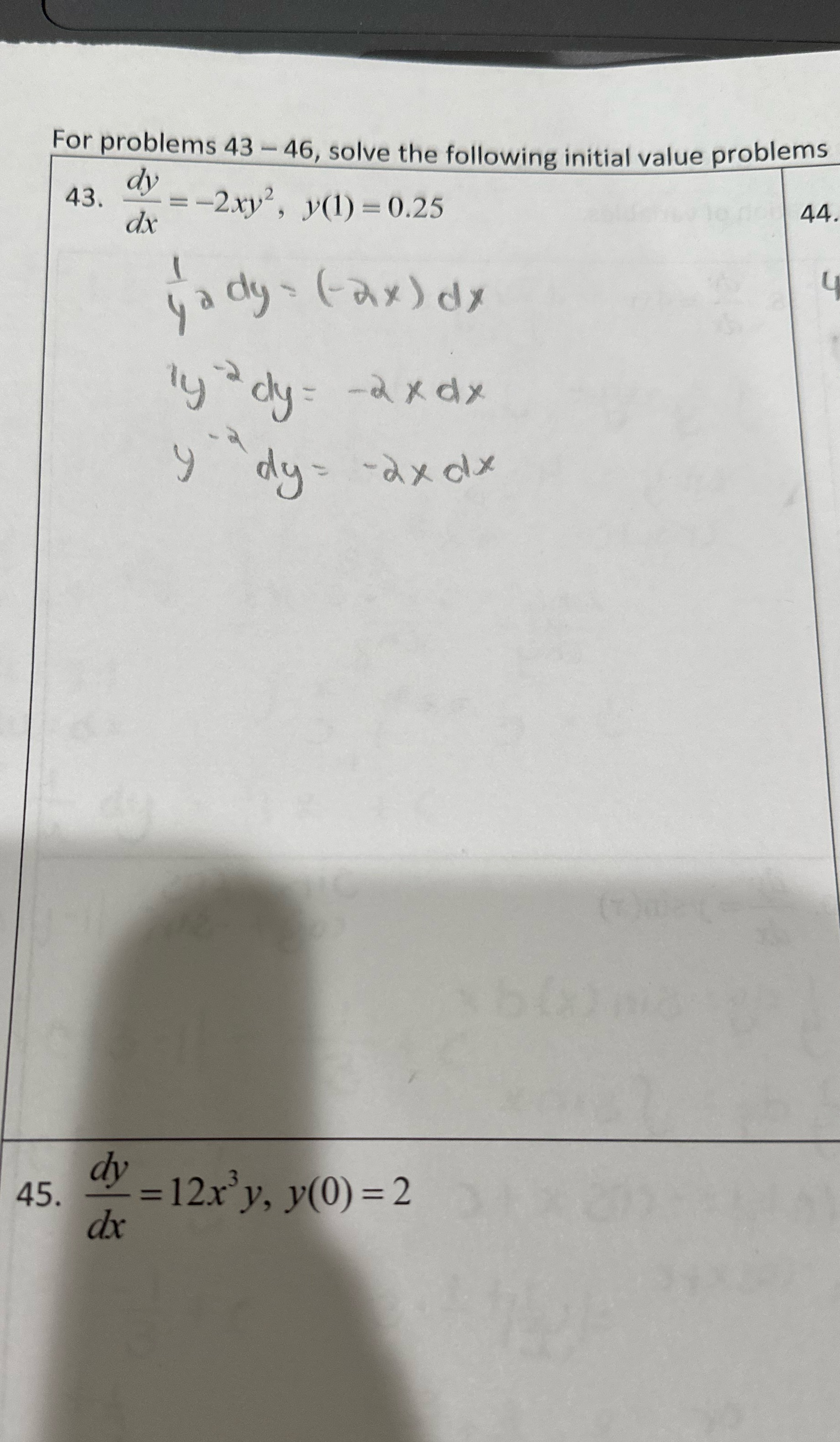 problems 43 - 46, solve the following initial value problems 43. dx