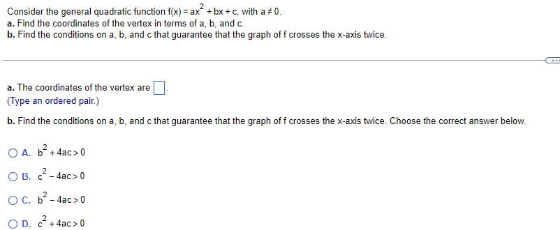  10) Consider the general quadratic function f(x) = ax" + bx