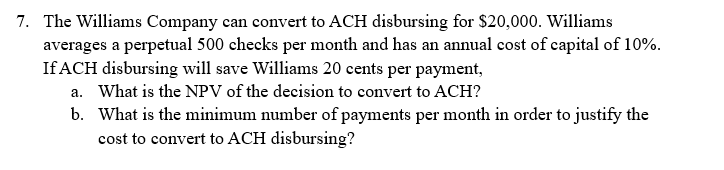 convert to ACH disbursitisams averages a perpetual 500 checks per month and