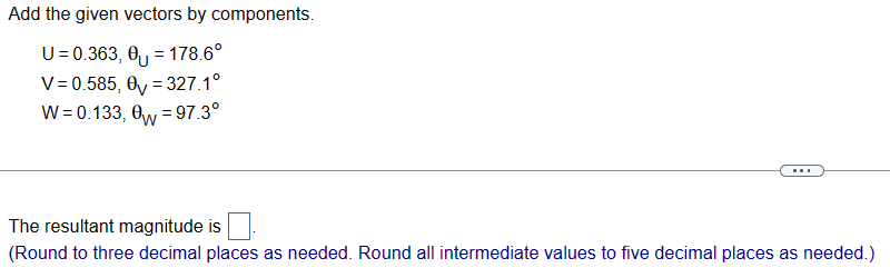  Add the given vectors by components. u = 0.363, eU =
