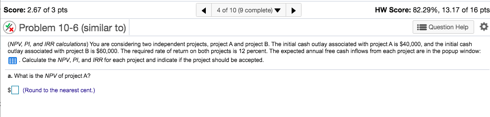 of 3 pts 4 of 10 (9 complete) HW Score: 82.29%, 13.17