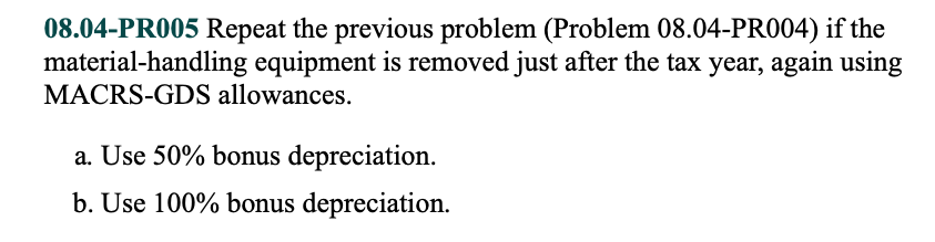 an algebraic solution. Thank you 08.04-PR005 Repeat the previous problem (Problem 08.04-PR004)