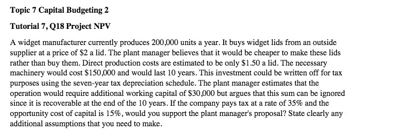 Topic 7 Capital Budgeting 2 Tutorial '1',le Project NPV A widget