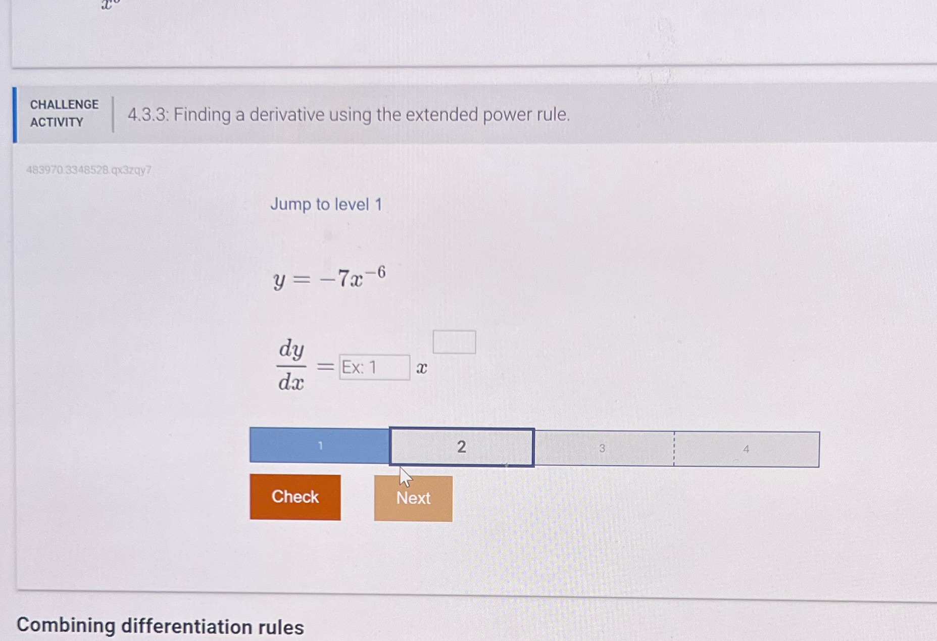  CHALLENGE ACTIVITY 4.3.3: Finding a derivative using the extended power rule.
