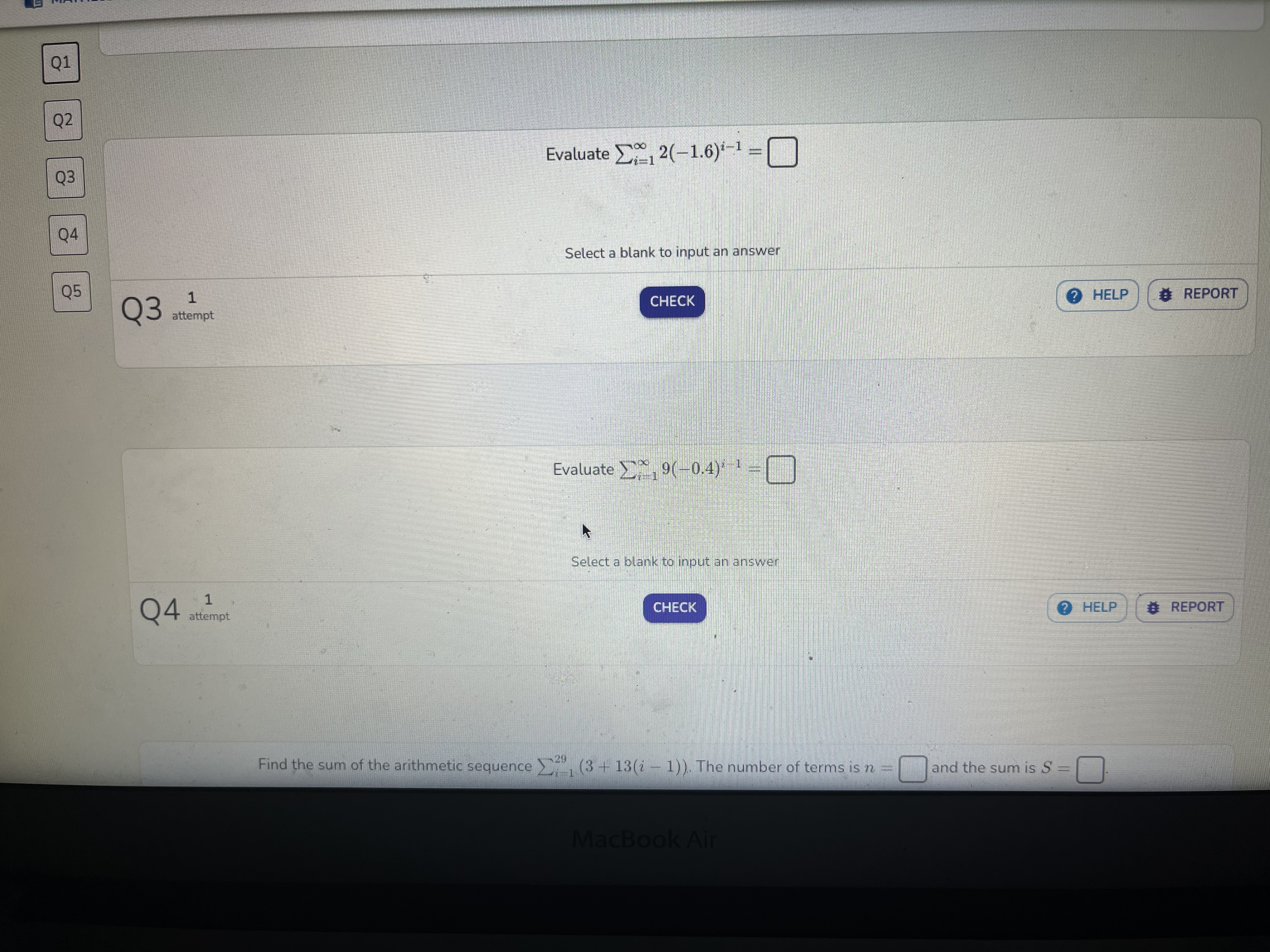 blank to input an answer Q3 1 attempt CHECK HELP REPORT Find