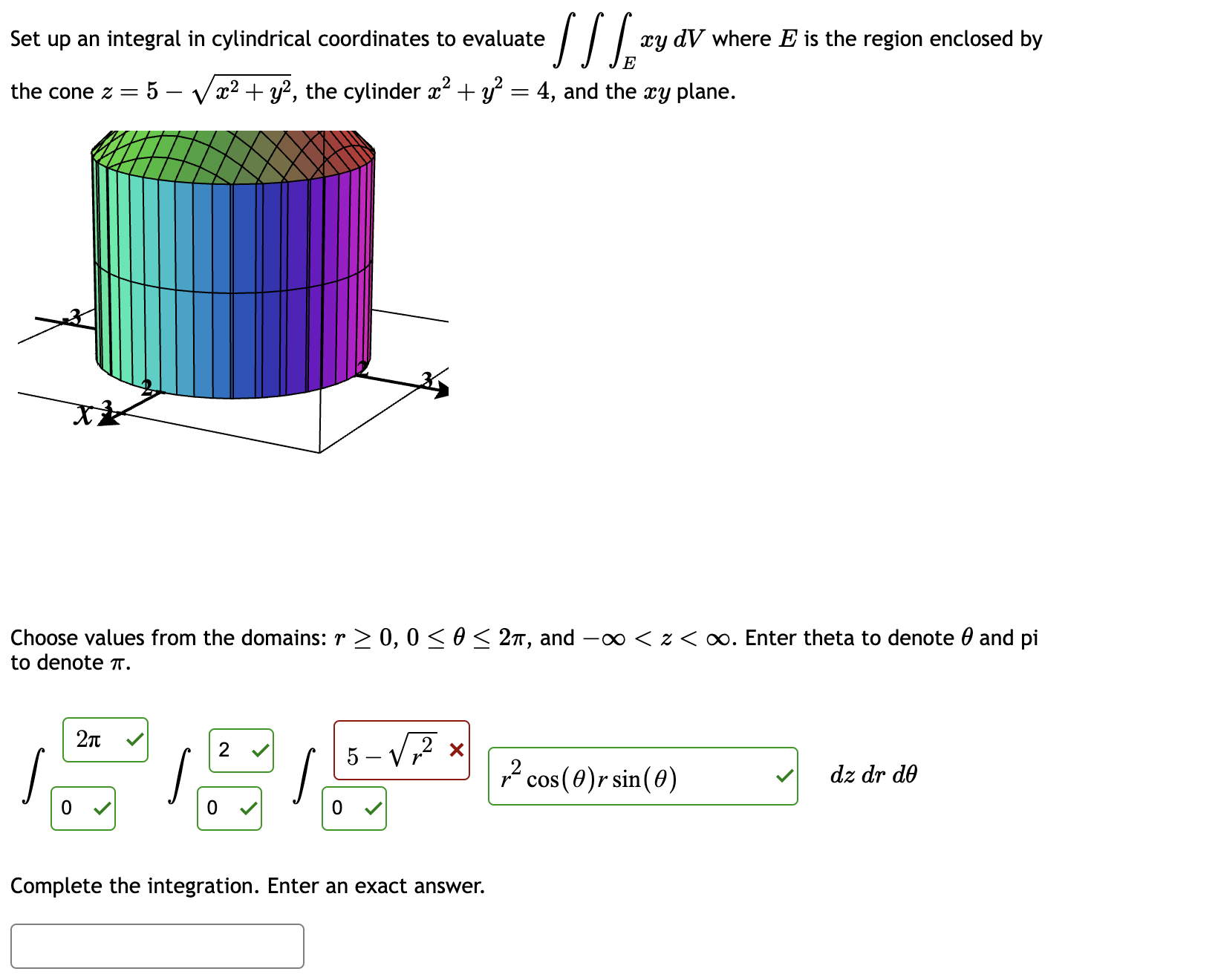 where Ex is the region enclosed by the cone z = 5