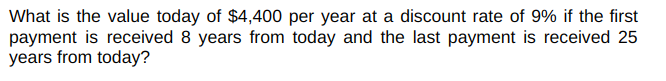 in the form of an ordinary annuity? What is the present value