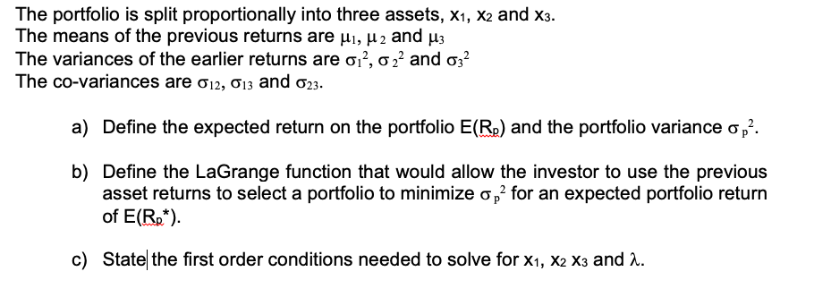  The portfolio is split proportionally into three assets, X1, X2 and