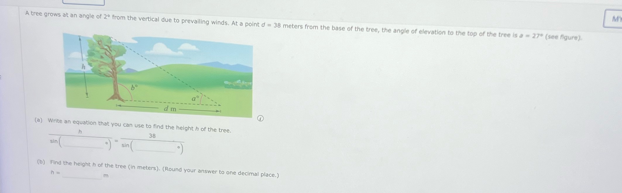 Write the answer please M A tree grows at an angle