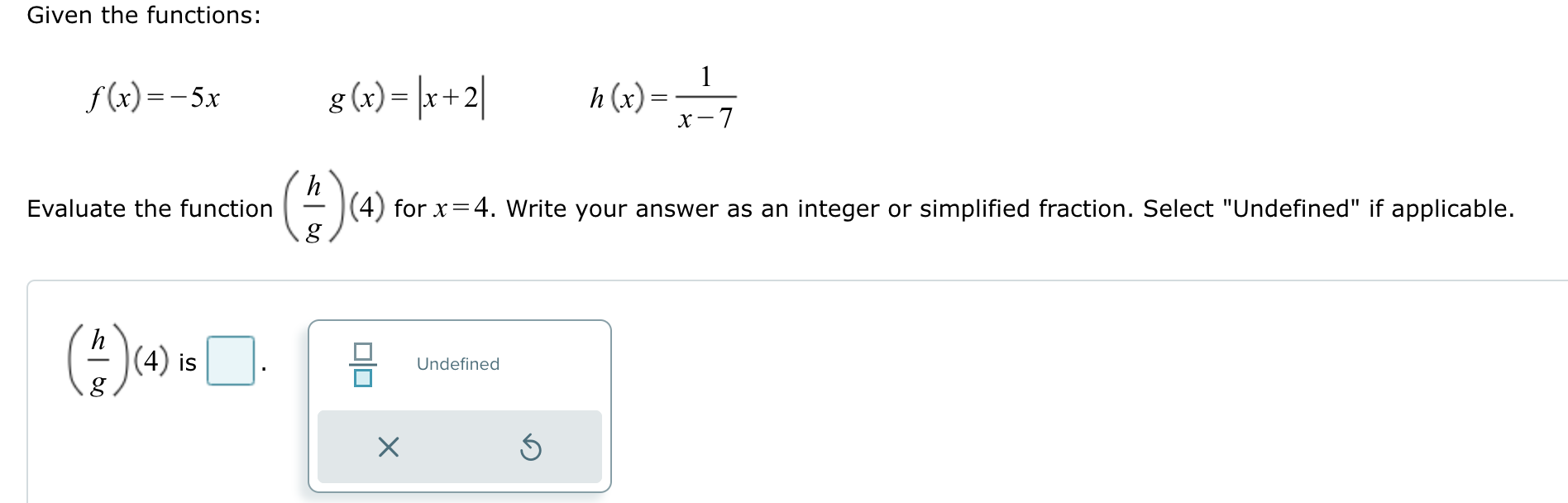 or simplified fraction. Select "Undefined" if applicable. (g_ h) (5) is '_l