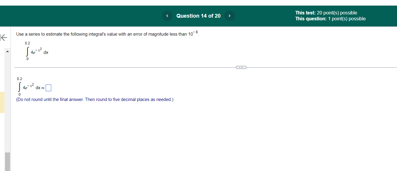 answer. Then round to five desimal places as needed.) This test: 20