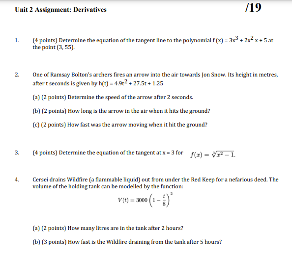 Unit 2 Assignment: Derivatives I19 I. [4 points) Determine the equation