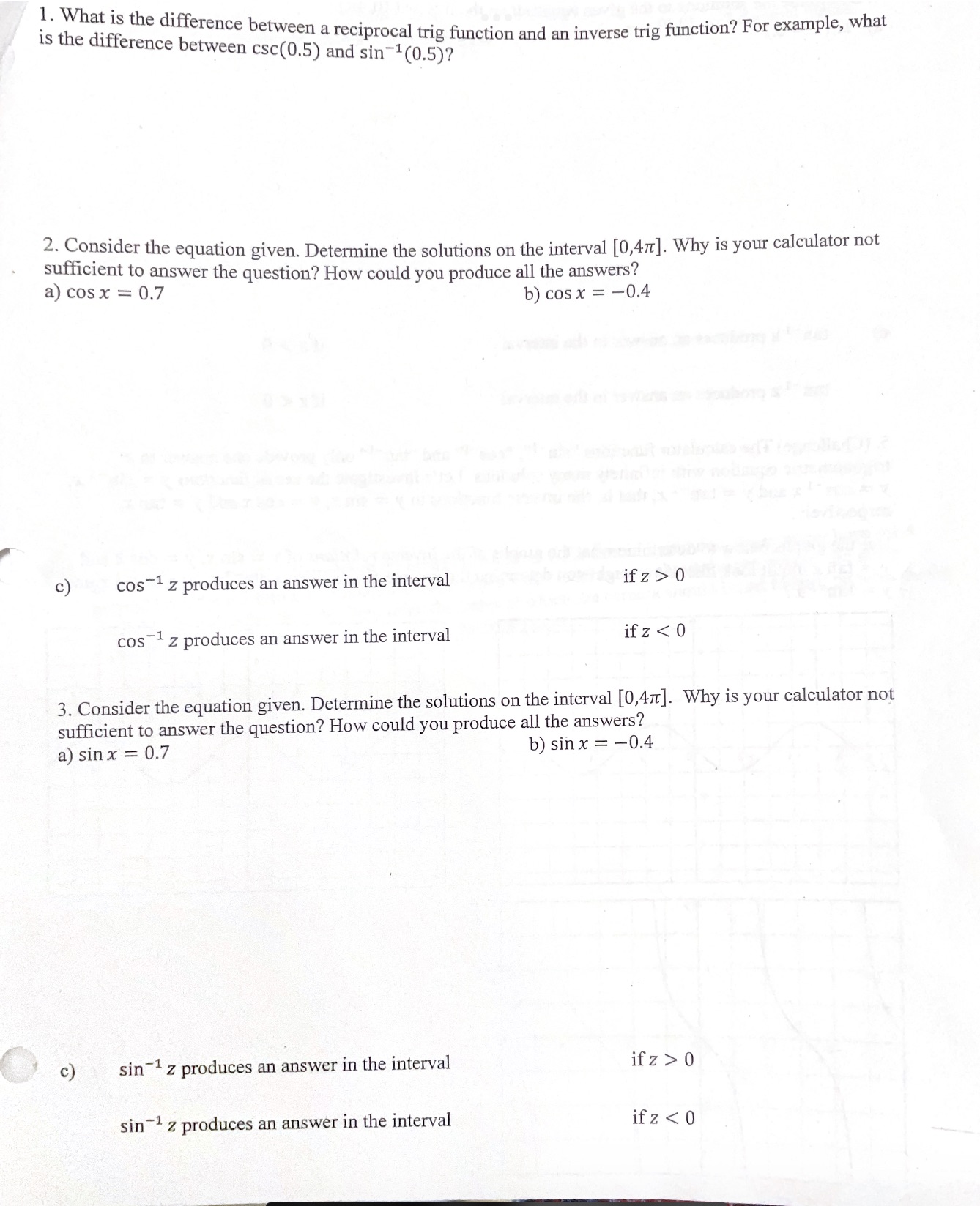 between a reciprocal trig function and an inverse trig function? For example,