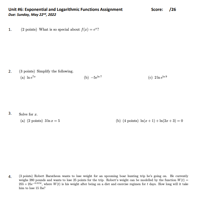 Unit #6: Exponential and Logarithmic Functions Assignment Score: [26 Due: Sunday,