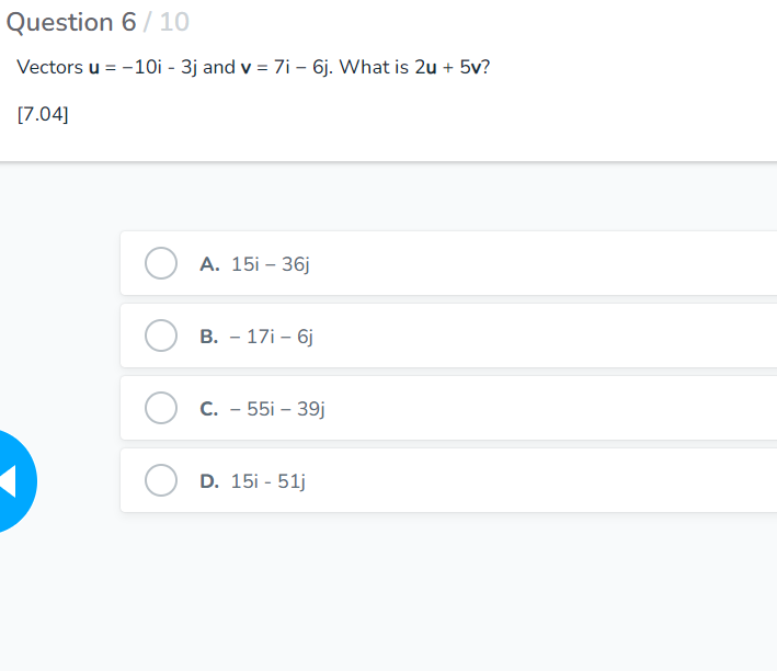 Question 5 Vectors u and v are shown in red. Which option