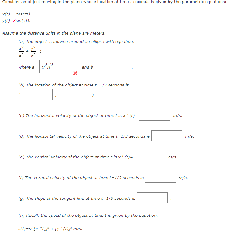 & seconds is given by the parametric equations: x(t)=5cos(nt) y(t)=3sin(nt). Assume the