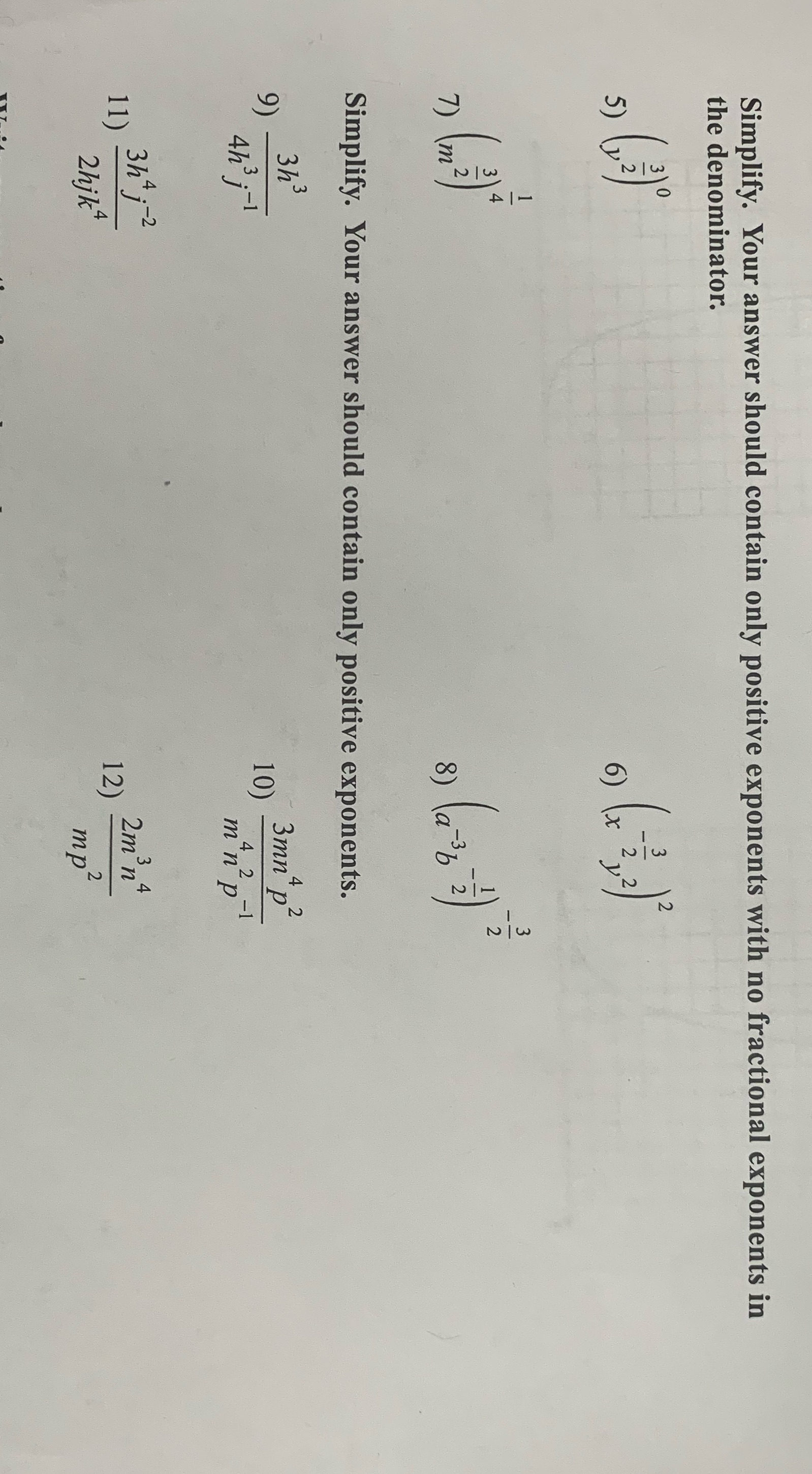  Simplify. Your answer should contain only positive exponents with no fractional
