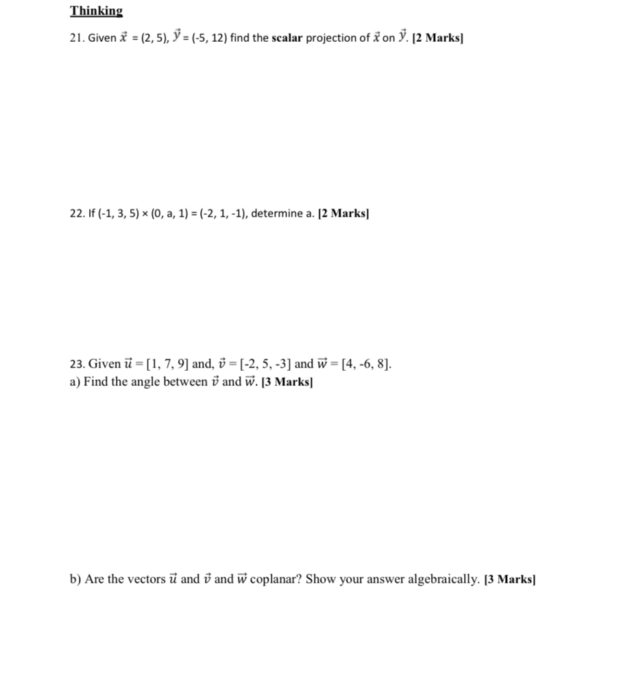 find the scalar projection of ion 5". [2 Marks] 22. If (-1,