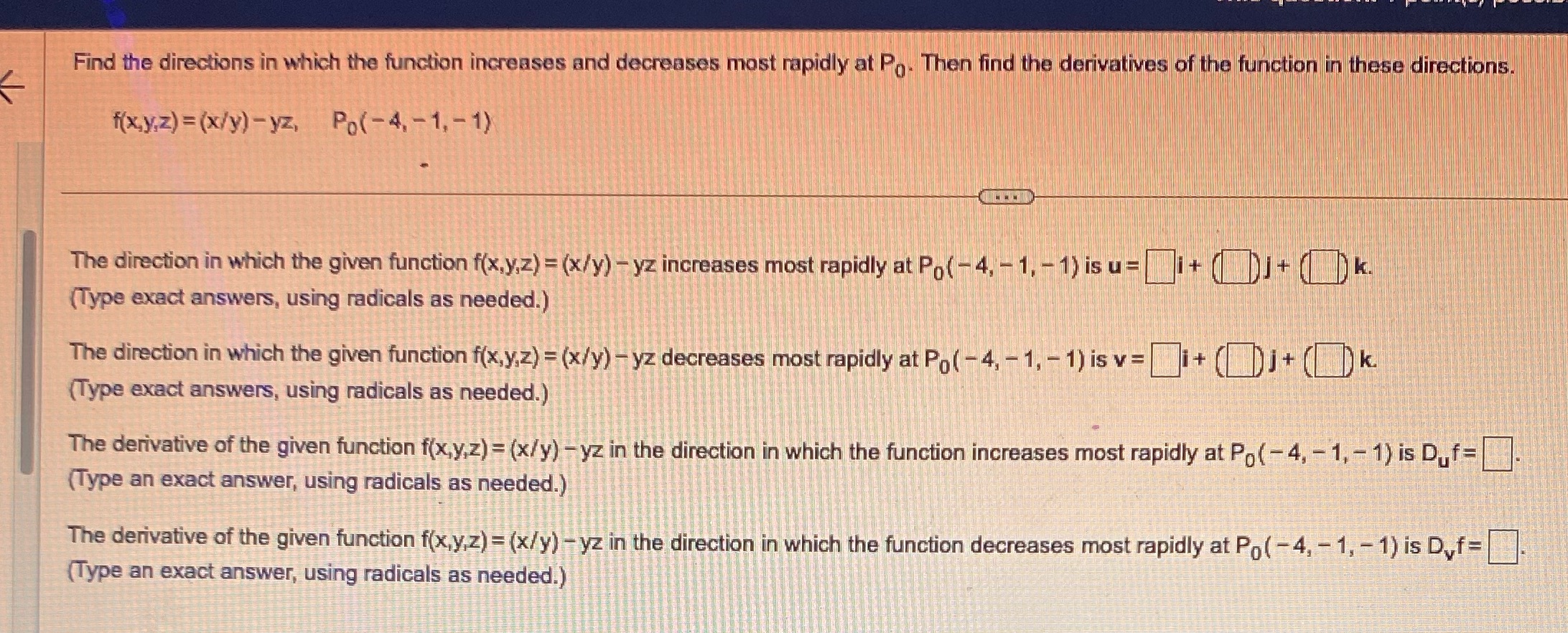 rapidly at Po. Then find the derivatives of the function in these