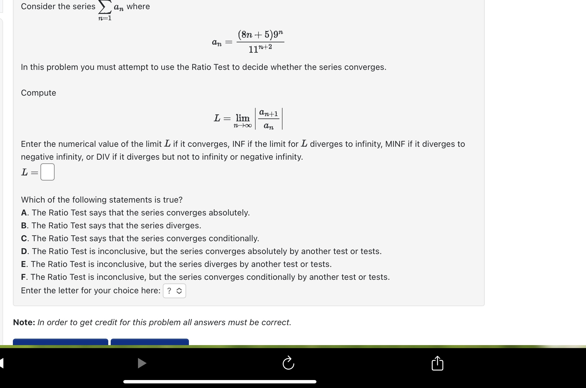 Submit Answers Classify each series as absolutely Convergent, Conditionally Convergent, or Divergent.