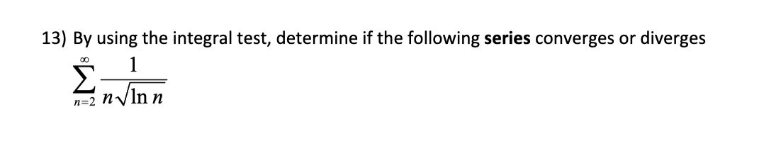 Direct Comparison Test determine if the following series converges or diverges 300+?)