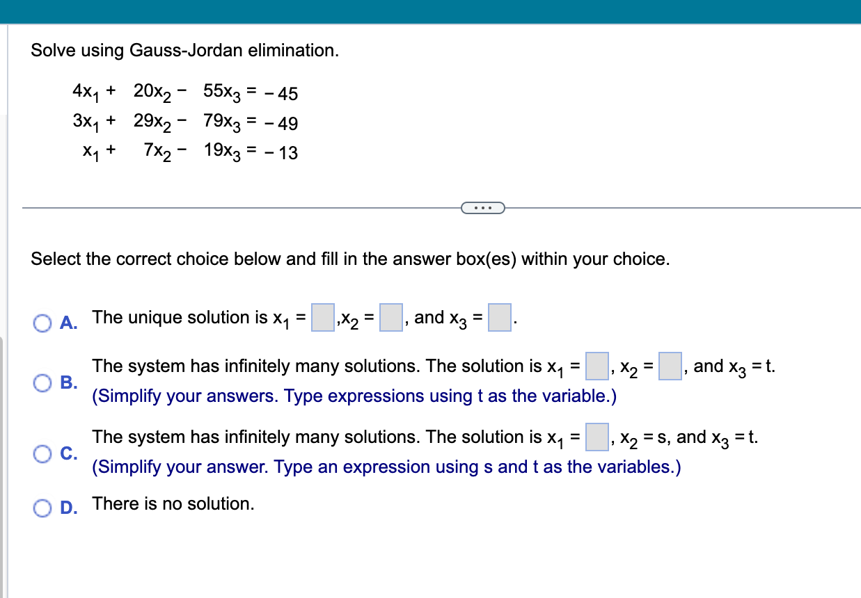 no solution.Write the solution of the linear system corresponding to the reduced