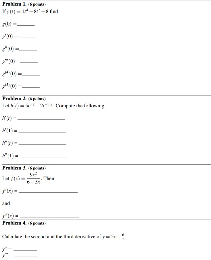 g(4) (0) =_ g(5) (0) = Problem 2. (6 points) Let h(1)