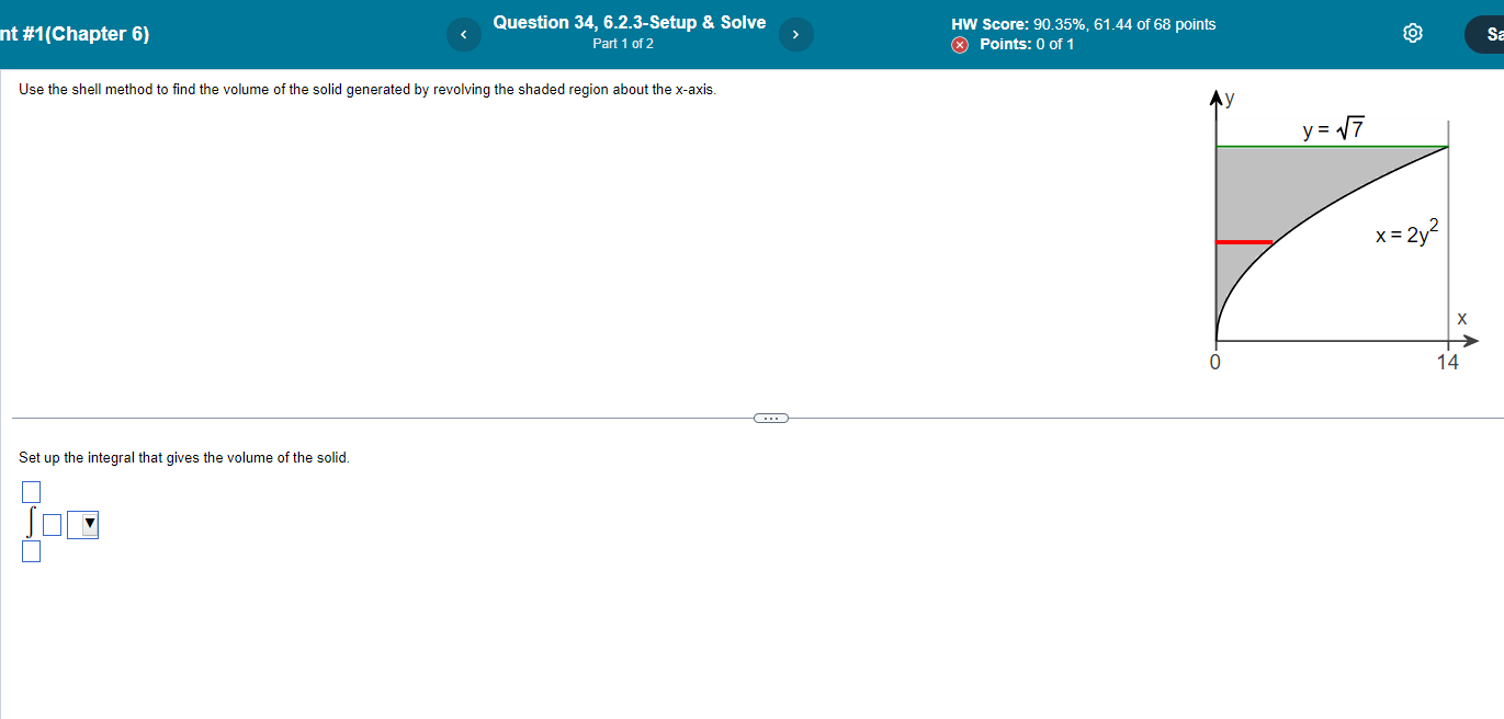  nt #1(Chapter 6) Question 34, 6.2.3-Setup & Solve HW Score: 90.35%,