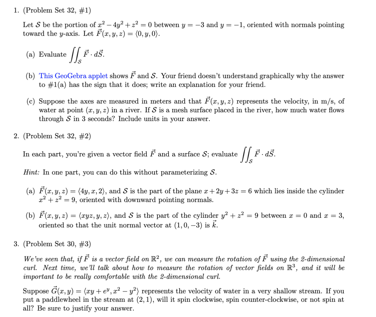 1. (Problem Set 32, #1) Let S be the portion of