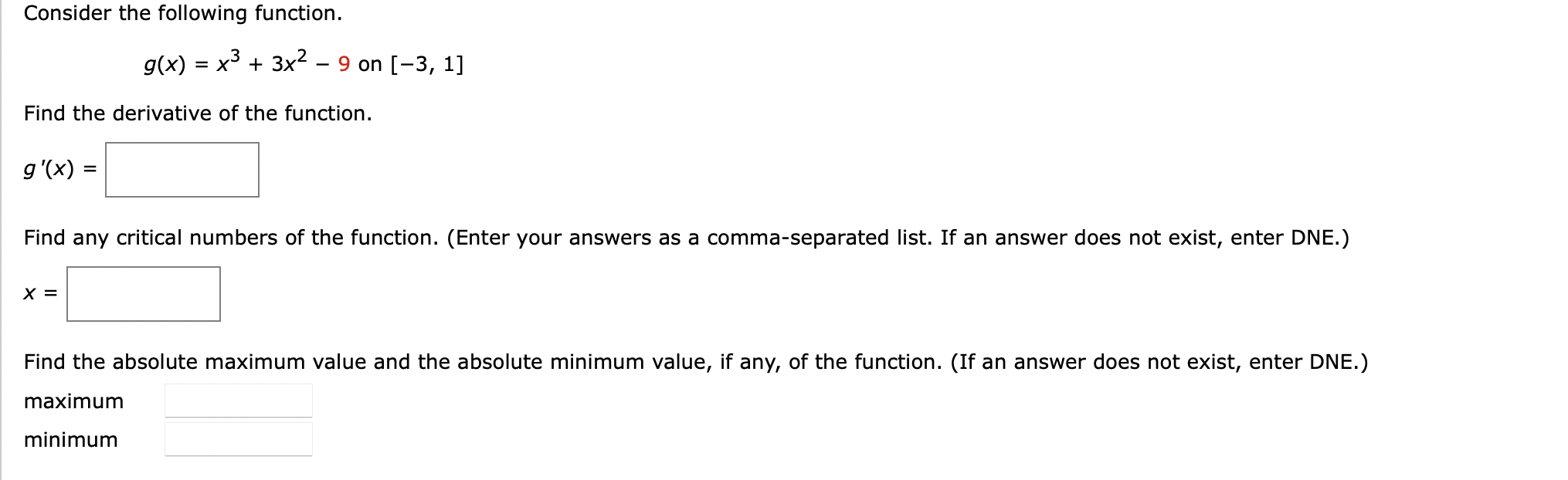  Consider the following function. _ 3 2 _ _ g(x)X +3X