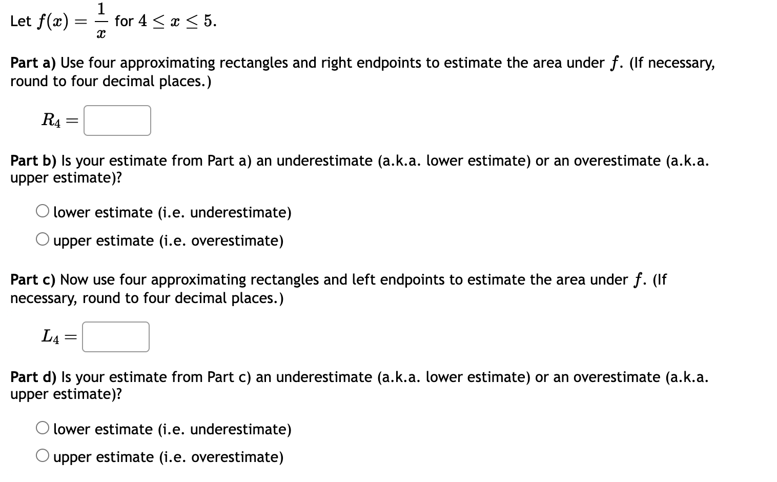 decimal places.) R4: Part b) Is your estimate from Part a) an
