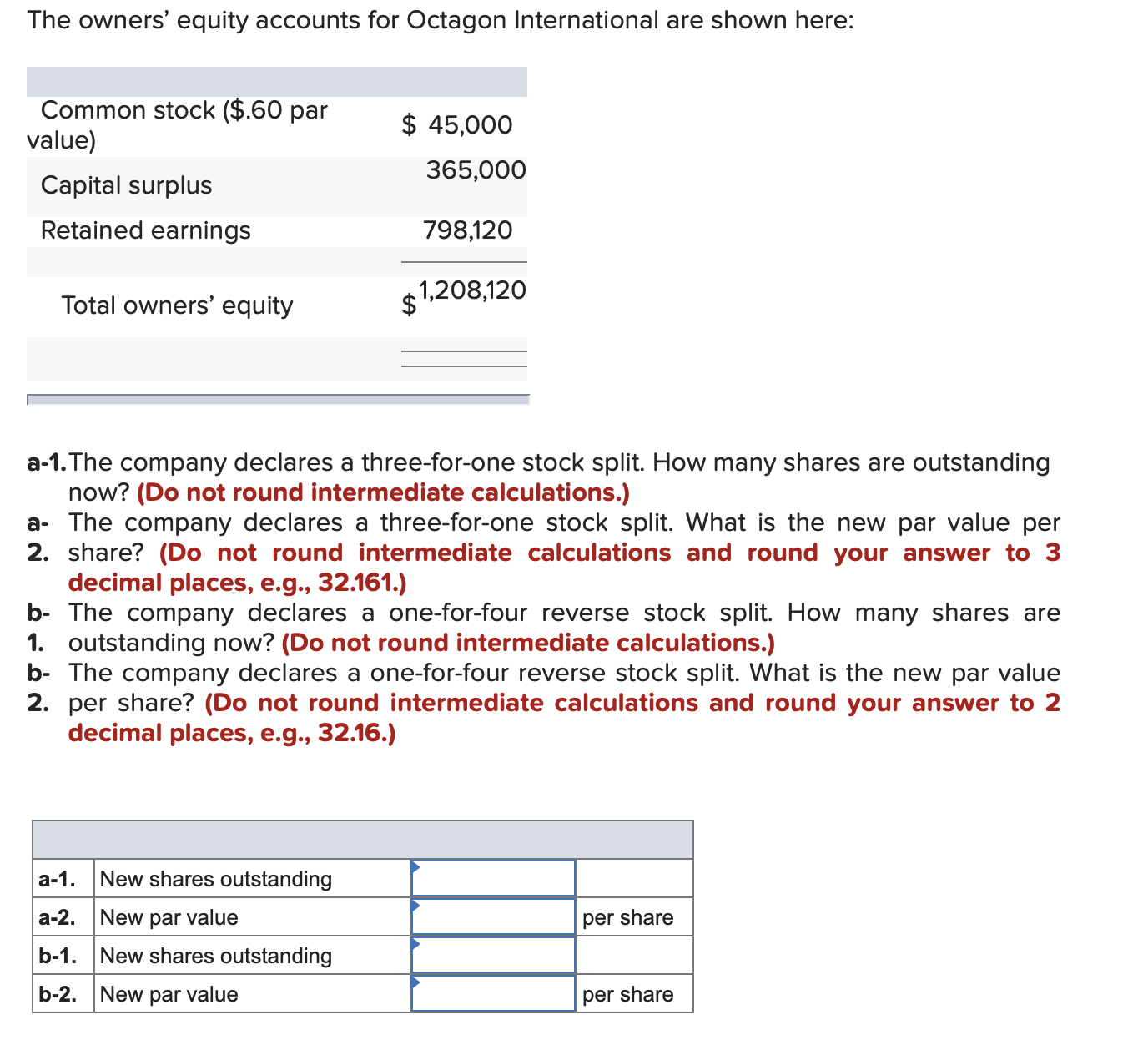 excel? Thank you! The owners' equity accounts for Octagon International are shown