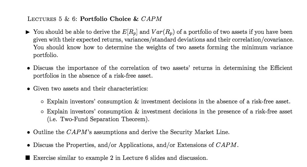 be able to derive the E[Rp] and Var(Rp) of a portfolio of