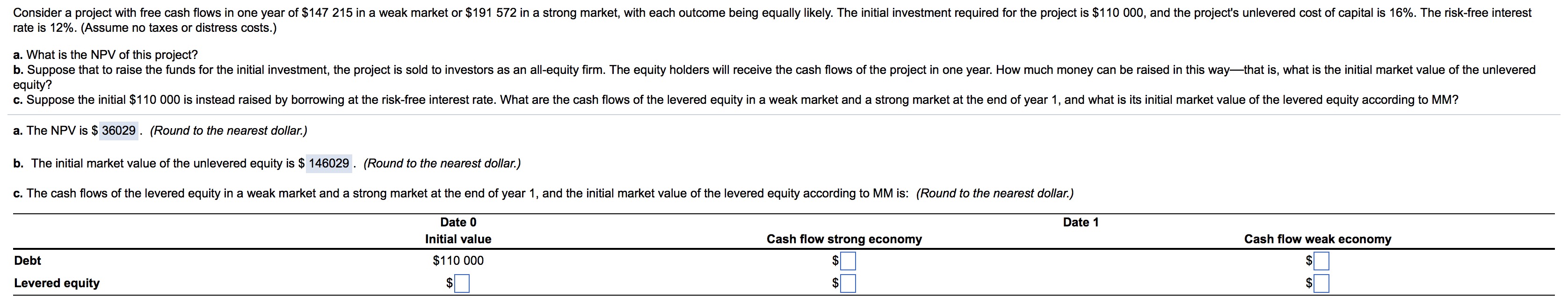 to do it. Thank you! Consider a project with free cash llows