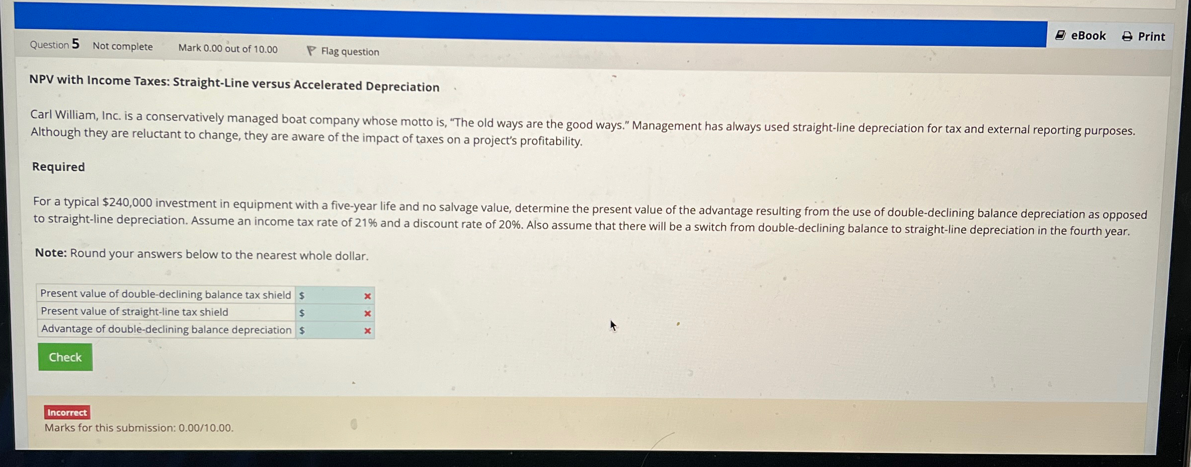  Question 5 5 Not complete Mark 0.00 out of 10.00 eBook