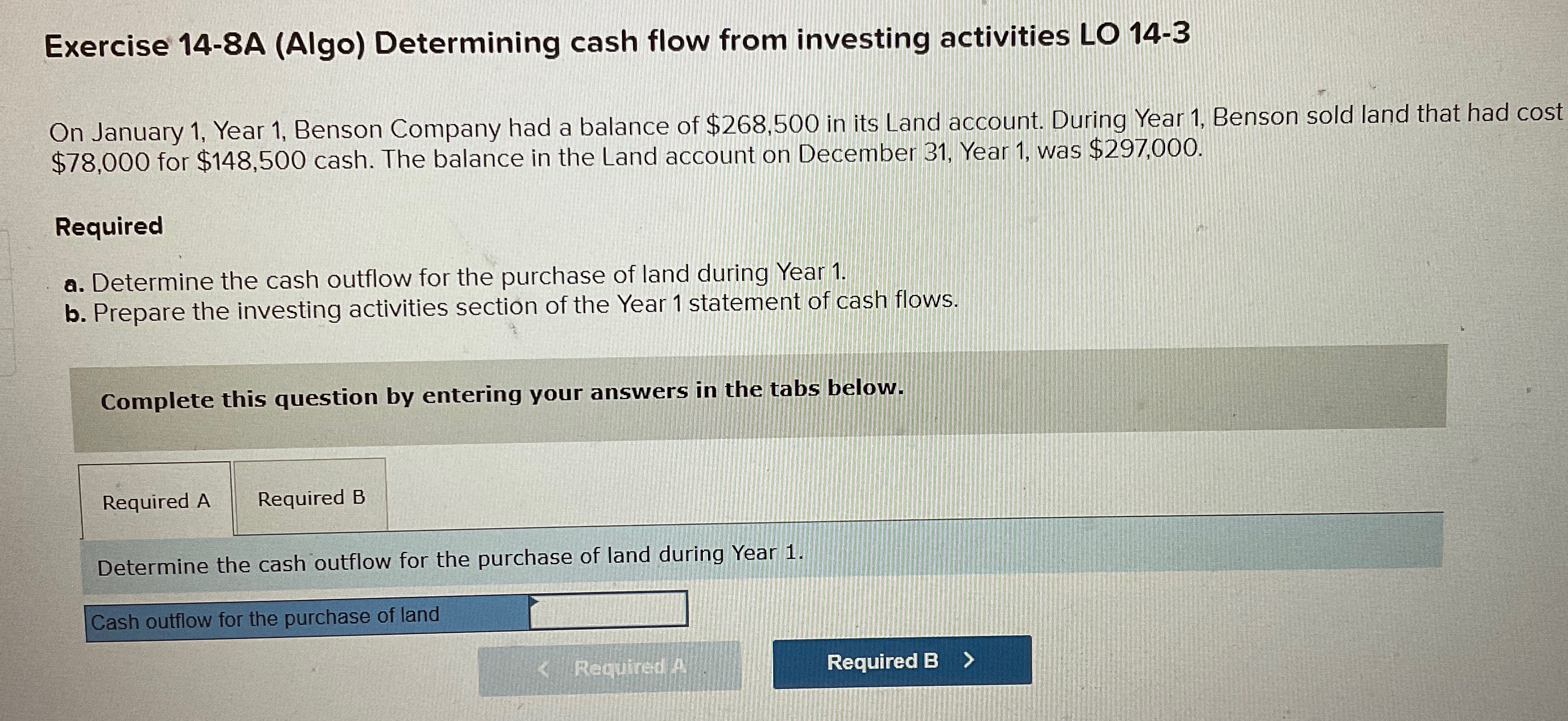 Exercise 14-8A (Algo) Determining cash flow from investing activities LO 14-3