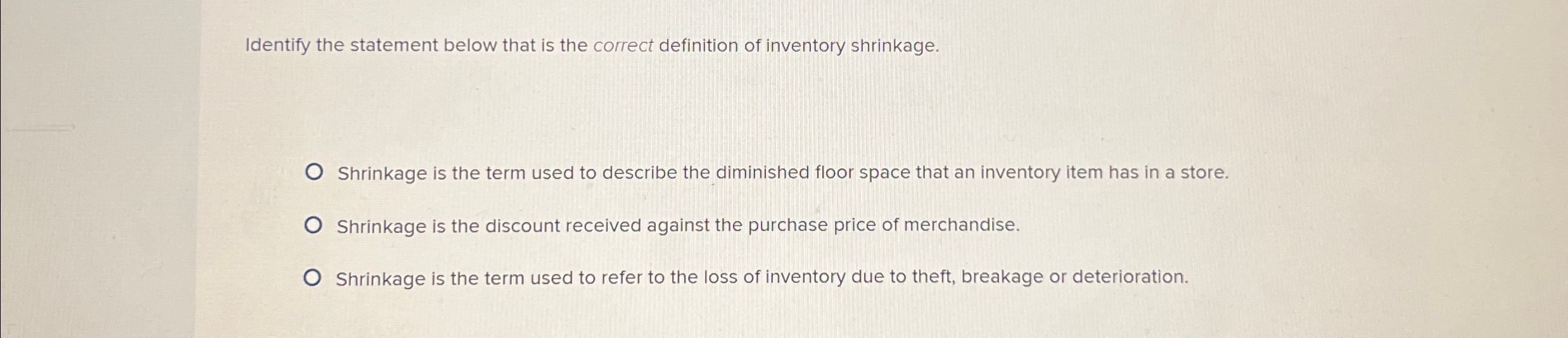 shrinkage. Shrinkage is the term used to describe the diminished floor space