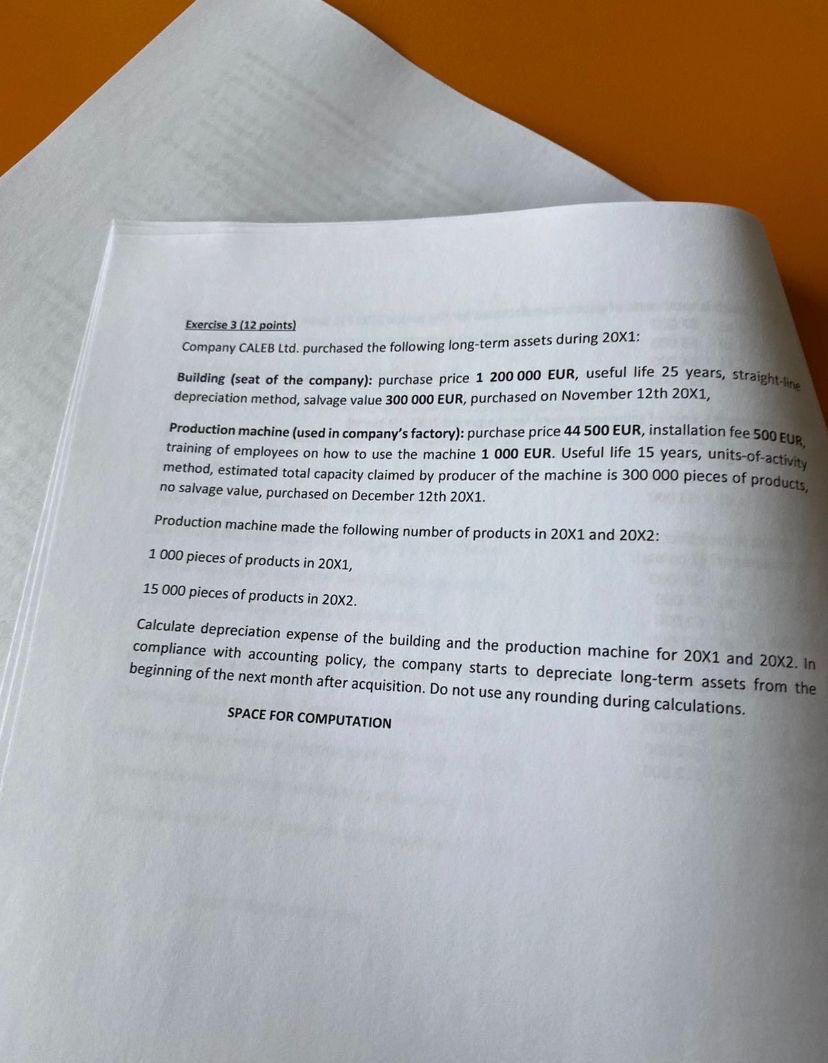  Exercise 3(12 points) Company CALEB Ltd. purchased the following long-term assets