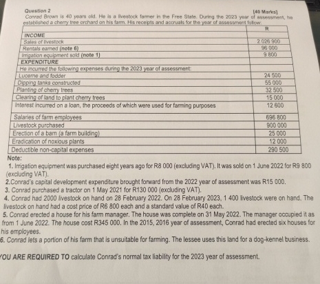  Question 2 (40 Marks) Conrad Brown is 40 years old. He