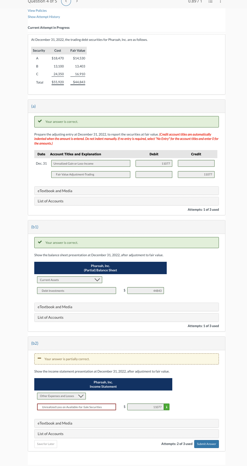 Your answer is correct. Show the balance sheet presentation at December