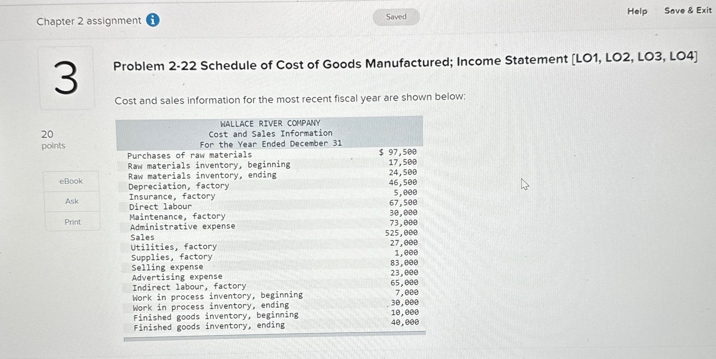 Schedule of Cost of Goods Manufactured; Income Statement [LO1, LO2, LO3, LO4]