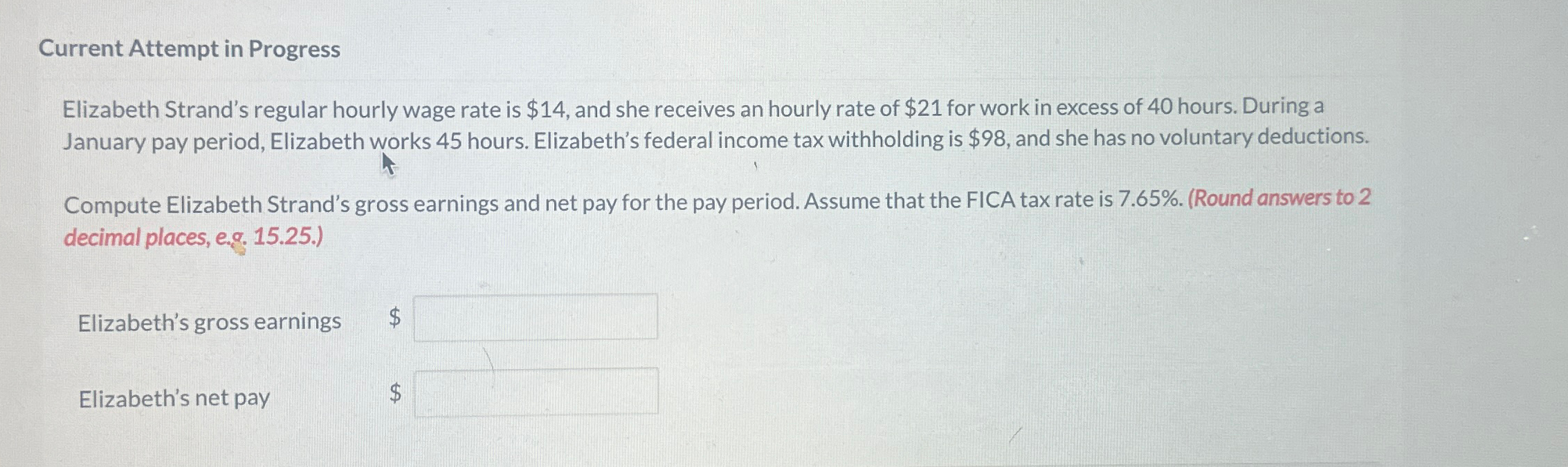 $14, and she receives an hourly rate of $21 for work in